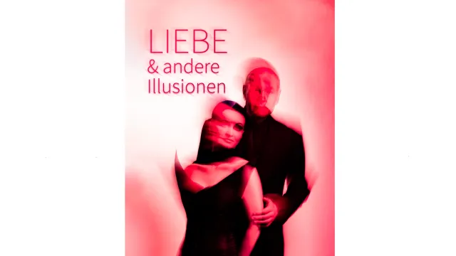 Liebe und andere Illusionen