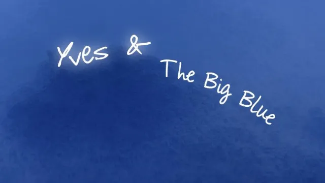 "Yves & The Big Blue" mit Uwe Grübel, Karl Wimmer und Gästen