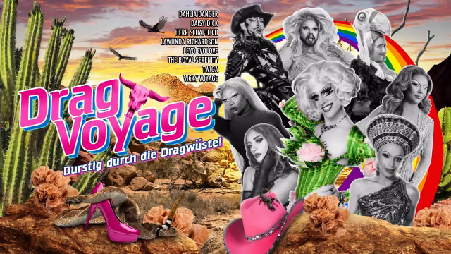 Drag Voyage - Durstig durch die Dragwüste