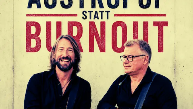 Austropop statt Burnout